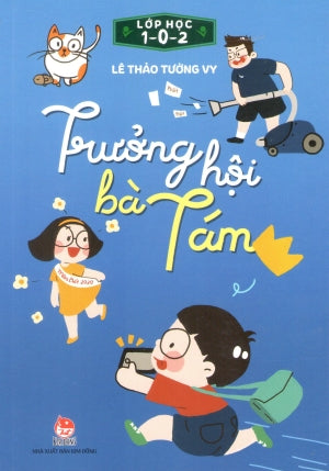 Lớp Học 1 – 0 – 2: Trưởng Hội Bà Tám Kim Đồng