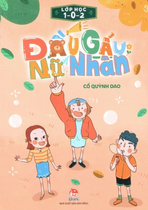 Lớp Học 1 – 0 – 2: Đầu Gấu Nữ Nhân Kim Đồng