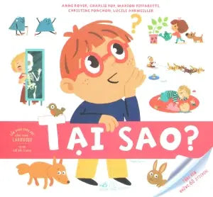 Cẩm Nang Khoa Học Bằng Tranh Larousse : Tại Sao? (Hình Ảnh Màu) Thế Giới (Nhã Nam)