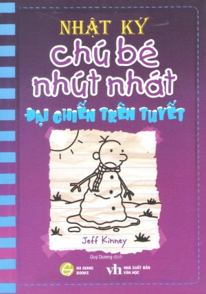 Nhật Ký Chú Bé Nhút Nhát - Tập 13: Đại Chiến Trên Tuyết / (Truyện Tranh, Bản Tiếng Việt) - Diary Of A Wimpy Kid - The Meltdown . Văn Học (HG Books)