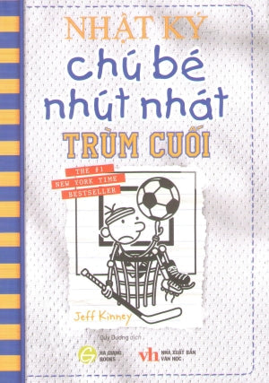 Nhật Ký Chú Bé Nhút Nhát - Tập 16: Trùm Cuối / (Truyện Tranh, Bản Tiếng Việt) - Diary Of A Wimpy Kid - Big Shot Văn Học (HG Books)