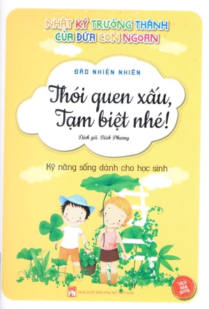 Nhật Ký Trưởng Thành Của Đứa Con Ngoan - (Phần 1 Hộp 10 Quyển) - Quyển 7: Thói Quen Xấu, Tạm Biệt Nhé! Phụ Nữ (M.Thắng)