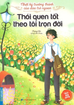 Nhật Ký Trưởng Thành Của Đứa Con Ngoan - (Phần 2 Hộp 10 Quyển) - Quyển 1: Thói Quen Tốt Theo Tôi Trọn Đời Dân Trí (M.Thắng)