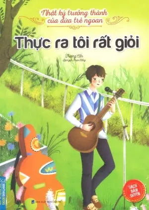 Nhật Ký Trưởng Thành Của Đứa Con Ngoan - (Phần 2 Hộp 10 Quyển) - Quyển 7: Thực Ra Tôi Rất Giỏi Dân Trí (M.Thắng)
