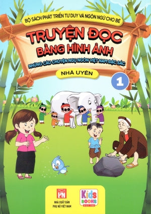 Bộ Sách Phát Triển Tư Duy Và Ngôn Ngữ Cho Bé - Truyện Đọc Bằng Hình Ảnh - Truyện Ngụ Ngôn Việt Nam Đặc Sắc - Tập 1 Phụ Nữ (V.Thư)