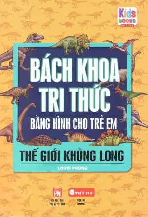 Bách Khoa Tri Thức Bằng Hình Cho Trẻ Em - Thế Giới Khủng Long (Hình Ảnh Màu) Phụ Nữ (V.Thư)