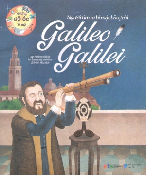 Những Bộ Óc Vĩ Đại - Người Tìm Ra Bí Mật Bầu Trời Galileo Galilei Dân Trí (Alpha)