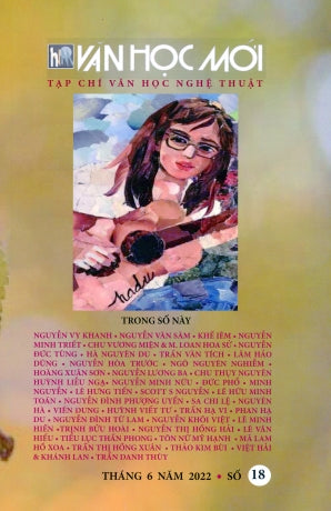 Tạp Chí Văn Học Nghệ Thuật - Văn Học Mới # 18 (Tháng 6/ 2022) . Tạp Chí - Văn Học Mới