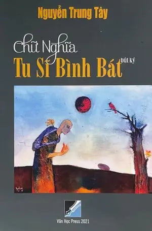 Chữ Nghĩa Tu Sĩ Bình Bát (Bút Ký) Văn Học Press