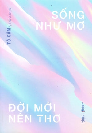 Sống Như Mơ Đời Mới Nên Thơ Dân Trí (AZ)