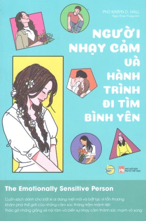 Người Nhạy Cảm Và Hành Trình Đi Tìm Bình Yên / The Emotionally Sensitive Person . Phụ Nữ (Bachviet)
