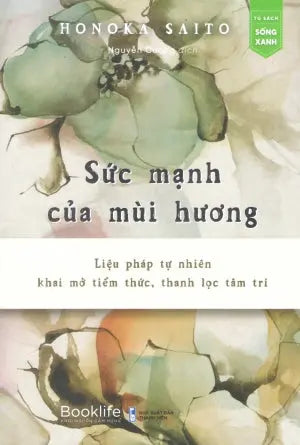 Sức Mạnh Của Mùi Hương / Kaori No Chikara De Senzaiishiki Wo Joka Suru . Thanh Niên (1980Books)