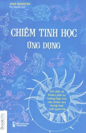 Chiêm Tinh Học Ứng Dụng / Astrology For Relationships Thanh Niên (1980Books)