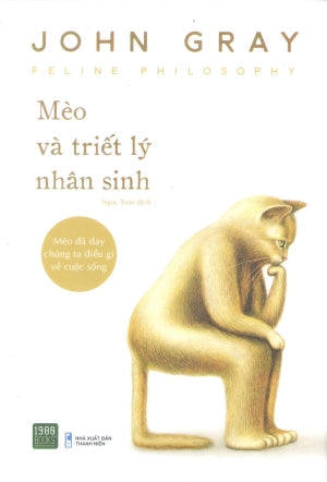 Mèo Và Triết Lý Nhân Sinh (Bìa Cứng) / Feline Philosophy Thanh Niên (1980Books)