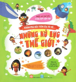 Khám Phá Đầu Tiên Của Tớ Về - Những Kỷ Lục Thế Giới (Hình Ảnh Màu) . Hà Nội (Đinh Tị)