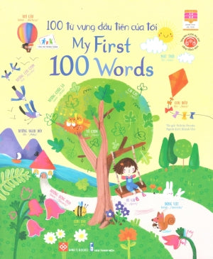 100 Từ Vựng Đầu Tiên Của Tôi - My First 100 Words (Hình Ảnh Màu) (Dành Cho Trẻ Em Từ 3-9 Tuổi) . Thanh Niên (Đinh Tị)