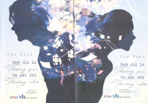 Ngỡ Chỉ Là Thoáng Qua, Mà Một Đời Thương Nhớ (Bộ 2 Tập) (Tiểu Thuyết Ngôn Tình) . Văn Học (Đinh Tị)