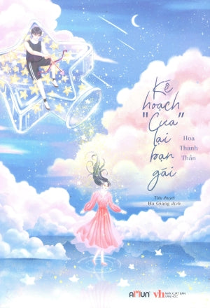 Kế Hoạch "Cưa" Lại Bạn Gái (Tiểu Thuyết Ngôn Tình) . Văn Học (Đinh Tị)