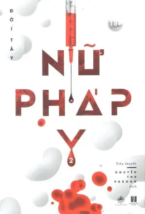 Nữ Pháp Y - Tập 2 (Tiểu Thuyết Light Novel Dành Cho Độc Giả 18+) Hà Nội (zGroup)
