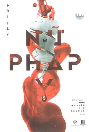 Nữ Pháp Y - Tập 5 (Tiểu Thuyết Light Novel Dành Cho Độc Giả 18+) Hà Nội (zGroup)