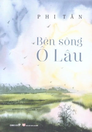 Bên sông Ô Lâu Lao Động (Chibooks)