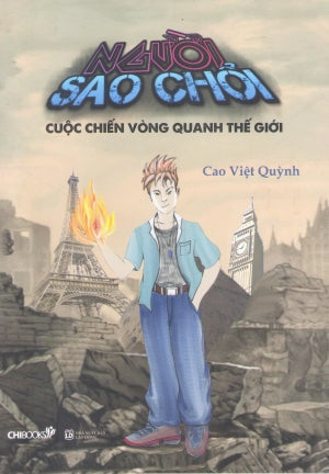 Người Sao Chổi - Phần 1: Cuộc Chiến Vòng Quanh Thế Giới Lao Động (Chibooks)