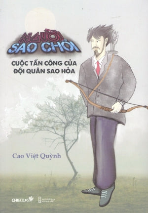 Người Sao Chổi - Phần 3: Cuộc Tấn Công Của Đội Quân Sao Hỏa Hội Nhà Văn (Chibooks)
