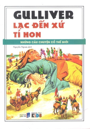 Những Câu Chuyện Cổ Thế Giới - Gulliver Lạc Đến Xứ Tí Hon (Hình Ảnh Màu) Dân Trí (Đ.Tây)