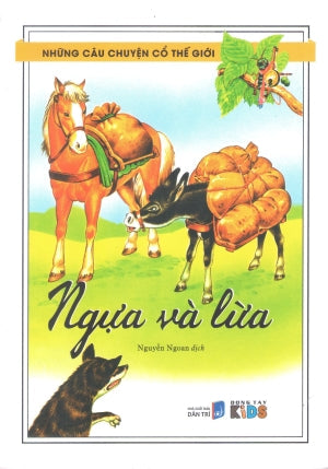Những Câu Chuyện Cổ Thế Giới - Ngựa Và Lừa (Hình Ảnh Màu) Dân Trí (Đ.Tây)