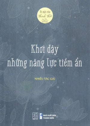Bí Mật Của Thảnh Thơi - Khơi Dậy Những Năng Lực Tiềm Ẩn . Thanh Niên (Đ.Tây)