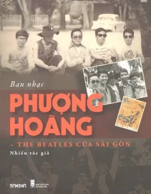 Ban Nhạc Phượng Hoàng - The Beatles Của Sài Gòn Hội Nhà Văn (Domino)