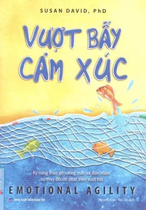 Vượt Bẫy Cảm Xúc / Emotional Agility . Dân Trí (F.News)