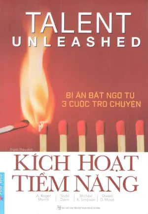 Kích Hoạt Tiềm Năng - Bí Ẩn Bất Ngờ Từ 3 Cuộc Trò Chuyện / Talent Unleashed . Tổng Hợp TP (F.News)