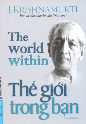 Thế Giới Trong Bạn / The World Within . Dân Trí (F.News)