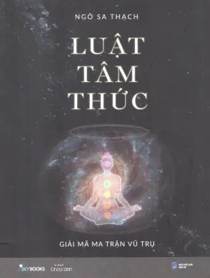 Luật Tâm Thức - Giải Mã Ma Trận Vũ Trụ Dân Trí (AZ)