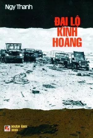 Đại Lộ Kinh Hoàng (Ngy Thanh) Nhan Anh 2022