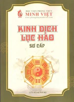 KINH DỊCH LỤC HÀO (Bộ 9 Cuốn): Kinh Dịch Lục Hào Sơ Cấp