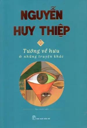 Tướng Về Hưu Và Những Truyện Khác (Bìa Cứng) . Trẻ