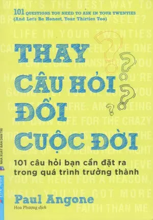 Thay Câu Hỏi Đổi Cuộc Đời / 101 Questions You Need To Ask In Your Twenties . Dân Trí (F.News)