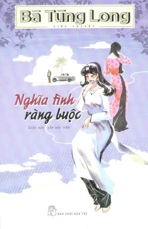Nghĩa Tình Ràng Buộc Trẻ