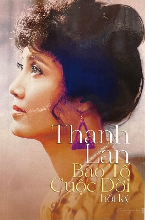 Thanh Lan Bão Tố Cuộc Đời (Hồi Ký Thanh Lan) Tác Giả