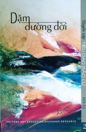 Tuyển Tập Tiêu Dao Bảo Cự Tập 2 Dặm Đường Đời (Bút Ký) Culture Art Education Exchange Resource