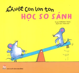 Chuột Con Lon Ton: Học So Sánh Kim Đồng