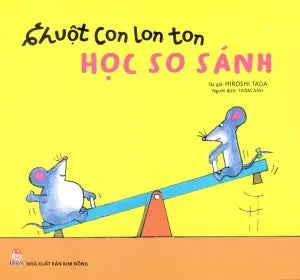 Chuột Con Lon Ton: Học So Sánh Kim Đồng