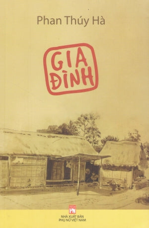 Gia Đình - Phan Thúy Hà Phụ Nữ