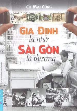Gia Định Là Nhớ Sài Gòn Là Thương - Tập 1