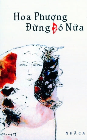 Hoa Phượng Đừng Đỏ Nữa (Truyện Dài) Việt Báo Foundation