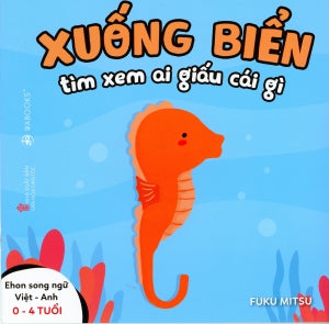 Ehon Song Ngữ Việt -Anh (0-4 Tuổi - Xuống Biển Tìm Xem Ai Giấu Cái Gì VH Dân Tộc