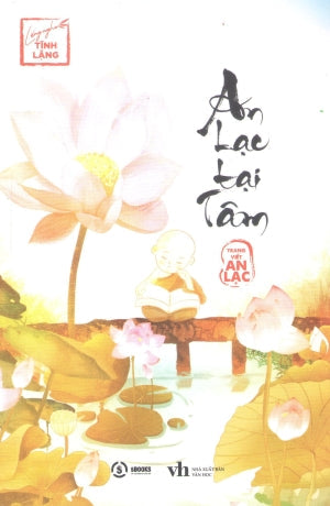Lắng Nghe Tĩnh Lặng - An Lạc Tại Tâm . Văn Học (Sbooks)