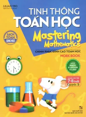 Tinh Thông Toán Học (Sách Toán Song Ngữ Dành CHo Trẻ 7-8 Tuổi) (Môn Toán Học Toán) ĐHQG HN (M.Long)